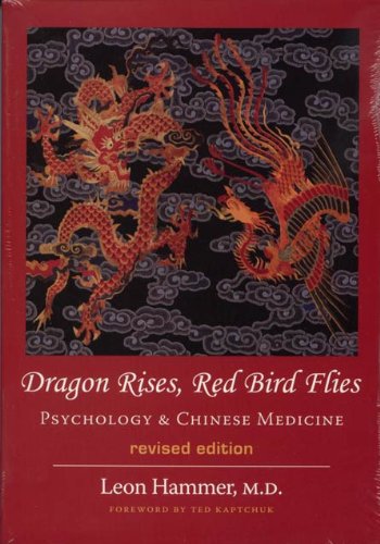 9780882681337: Dragon Rises, Red Bird Flies: Psychology & Chinese Medicine