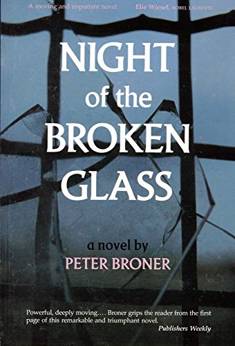 Beispielbild fr Night of the Broken Glass zum Verkauf von Better World Books: West