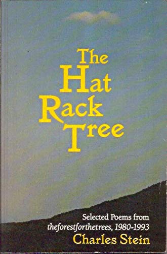 Stock image for The Hat Rack Tree : Selected Poems from "Theforestforthetrees," 1938-1992 for sale by Books Do Furnish A Room