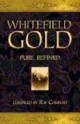 Beispielbild fr Whitefield Gold zum Verkauf von Zoom Books Company