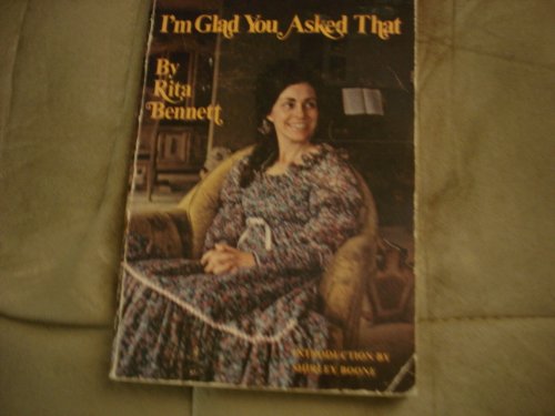 Stock image for I'm glad you asked that;: Timely questions women ask about the Christian life for sale by Wonder Book