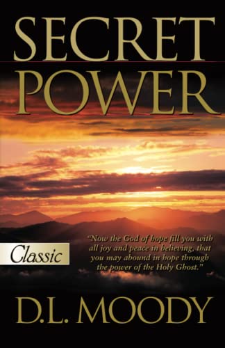 Secret Power (Pure Gold Classics) (9780882701141) by D. L. Moody