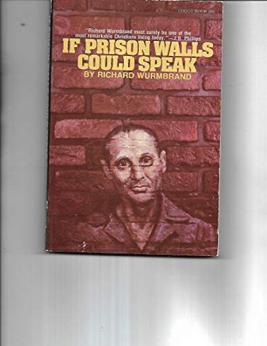 Imagen de archivo de If Prison Walls Could Speak a la venta por ThriftBooks-Atlanta