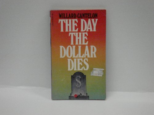 9780882701707: The Day the Dollar Dies
