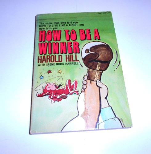 Beispielbild fr How to be a Winner zum Verkauf von Wonder Book