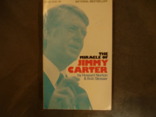 Stock image for The Miracle of Jimmy Carter for sale by Faith In Print