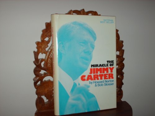 Stock image for The Miracle of Jimmy Carter for sale by ThriftBooks-Dallas