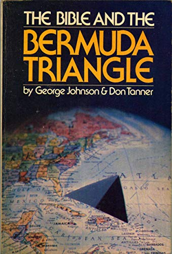 Beispielbild fr The Bible and the Bermuda Triangle zum Verkauf von Ergodebooks