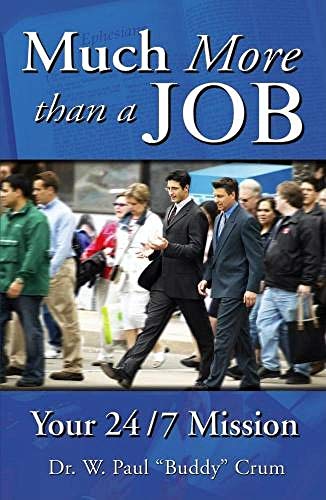 

Much More Than a Job: Your 24/7 Mission