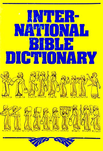 Stock image for The International Bible Dictionary for sale by Goldstone Books