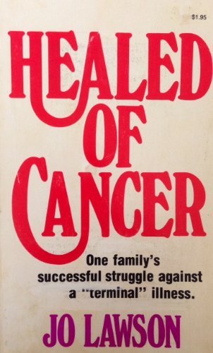Stock image for Healed of Cancer for sale by Hafa Adai Books