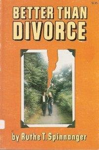 Beispielbild fr Better than divorce zum Verkauf von Wonder Book