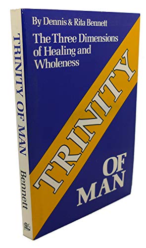 Stock image for Trinity of Man: The Three Dimensions of Healing and Wholeness for sale by ThriftBooks-Dallas