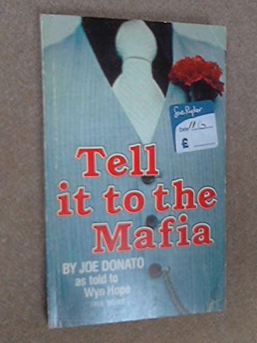 Beispielbild fr Tell It to the Mafia zum Verkauf von Front Cover Books