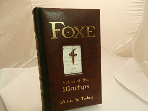 Stock image for Foxe Voices of the Martyrs for sale by Books of the Smoky Mountains