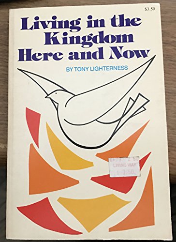 9780882703572: Title: Living in the kingdom here and now