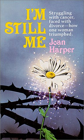 I'm Still Me (9780882703909) by Harper, Joan; Anderson, Bob