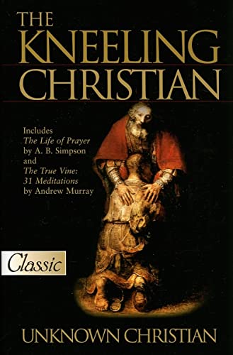 Imagen de archivo de The Kneeling Christian a la venta por Better World Books
