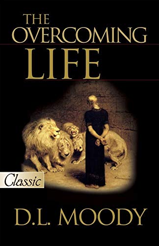 Stock image for The Overcoming Life (Pure Gold Classics) for sale by BooksRun