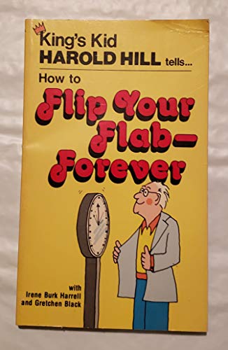 Beispielbild fr How to Flip Your Flab Forever zum Verkauf von Better World Books