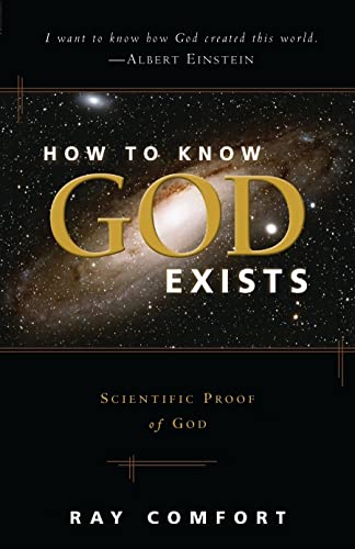 Beispielbild fr How To Know God Exists: Scientific Proof Of God zum Verkauf von Wonder Book