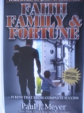 Imagen de archivo de Faith Family and Fortune; 25 Keys That Bring Success a la venta por Red's Corner LLC