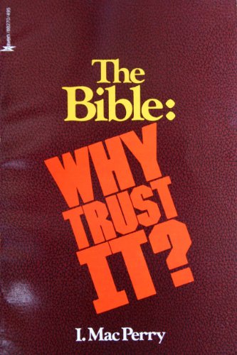 9780882704937: Title: The Bible why trust it