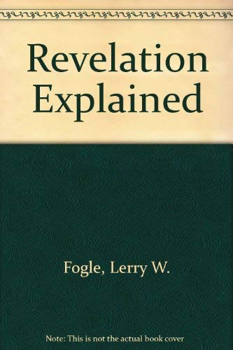 Stock image for Revelation Explained for sale by BookHolders