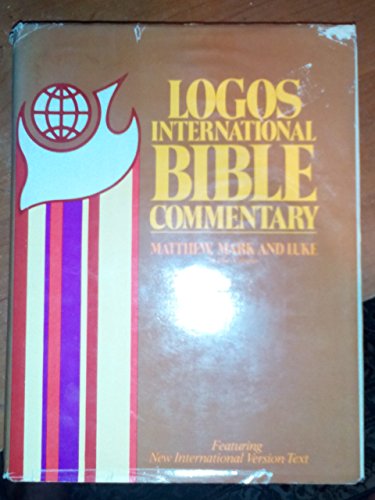 Stock image for Logos International Bible Commentary, Matthew, Mark and Luke for sale by Nealsbooks