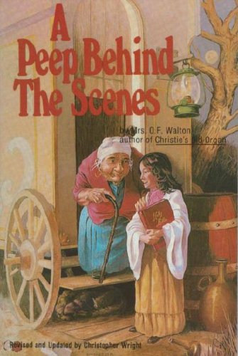 9780882705385: Peep Behind the Scenes (Victorian Classic for Children)