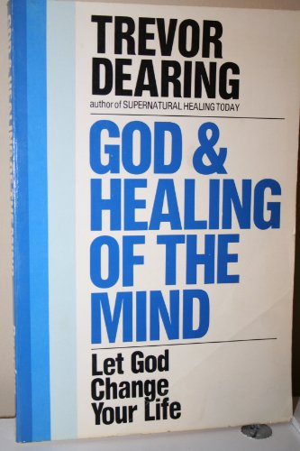 Beispielbild fr God and Healing of the Mind zum Verkauf von Wonder Book