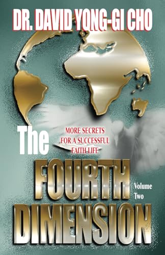 9780882705613: The Fourth Dimension: Vol. II: More Secrets for a Successful Faith Life: v. 2