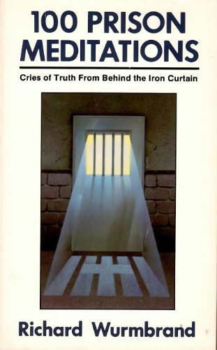 Stock image for 100 Prison Meditations: Cries of Truth from Behind the Iron Curtain for sale by Agape Love, Inc
