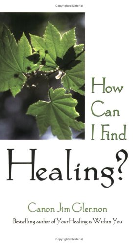 Beispielbild fr How Can I Find Healing?: Guidelines for Sick and Worried People zum Verkauf von SecondSale