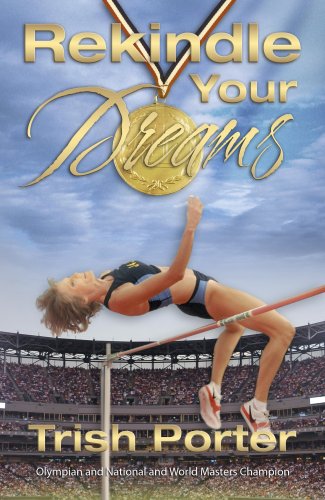 Beispielbild fr Rekindle Your Dreams zum Verkauf von Better World Books: West