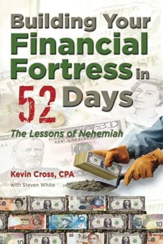 Stock image for Building Your Financial Fortress in 52 Days: The Lessons of Nehemiah for sale by SecondSale