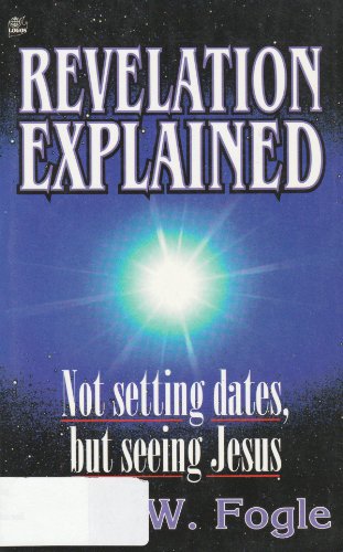 9780882706733: Revelation Explained