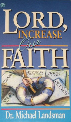 Stock image for Lord Increase Our Faith for sale by WeBuyBooks