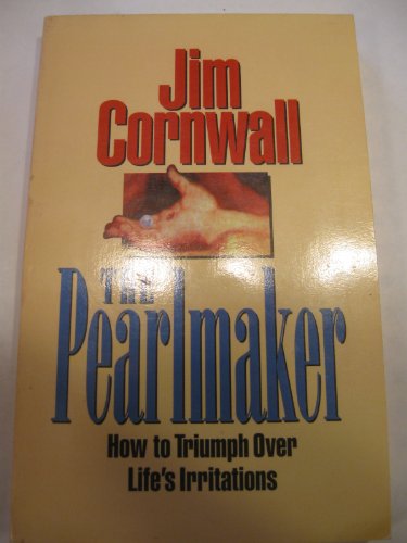 Beispielbild fr The Pearlmaker: How to Triumph Over Life's Irritations zum Verkauf von ThriftBooks-Atlanta