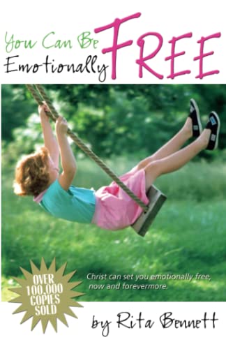 You Can Be Emotionally Free (9780882707488) by Bennett, Rita