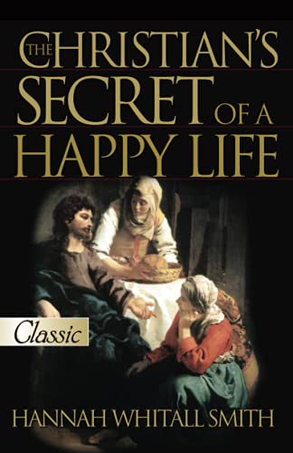 Beispielbild fr The Christian's Secret to a Happy Life (Pure Gold Classics) zum Verkauf von WorldofBooks