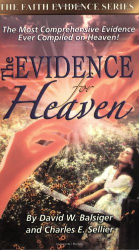 Imagen de archivo de The Evidence for Heaven (The Faith Evidence Series) a la venta por SecondSale