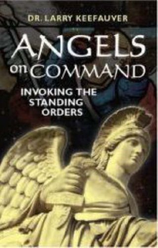 Stock image for Angels on Command for sale by Gulf Coast Books