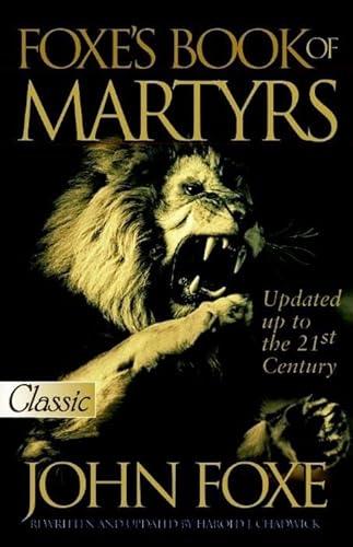 Stock image for Foxe's Book of Martyrs (Pure Gold Classics) for sale by HPB-Red