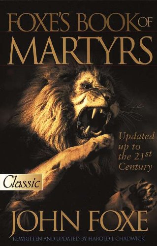Stock image for The New Foxe's Book of Martyrs for sale by ThriftBooks-Dallas