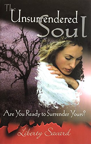 Stock image for The Unsurrendered Soul for sale by Books of the Smoky Mountains
