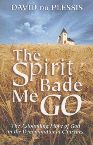 Beispielbild fr The Spirit Bade Me Go zum Verkauf von Books Unplugged