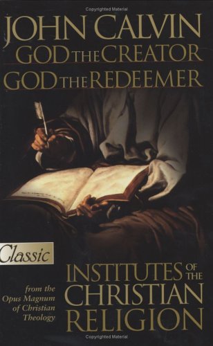 9780882709277: John Calvin: God the Creator, God the Redeemer