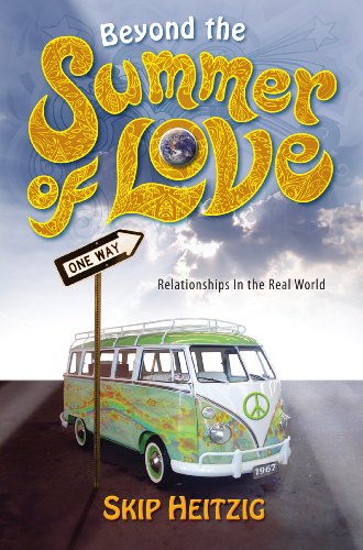 Beispielbild fr Beyond the Summer of Love/ Relationships in the Real World zum Verkauf von Half Price Books Inc.