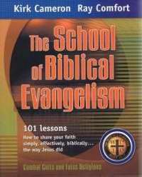 Stock image for The School of Biblical Evangelism: 101 Lessons: How to Share Your Faith Simply, Effectively, Biblically. the Way Jesus Did for sale by ThriftBooks-Dallas